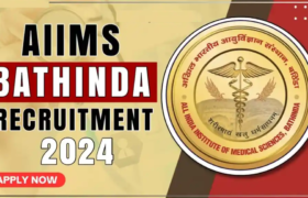 AIIMS, Bathinda Faculty (Group-A) Recruitment 2024 – Apply for 65 Posts