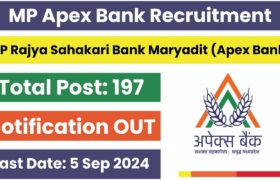 MP Apex Bank Recruitment 2024, Apply Online for 197 Banking Assistant, Assistant Manager, and Other Posts